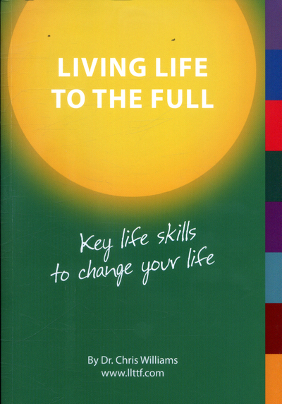 A book called 'living life to the full, key life skills to change your life'
