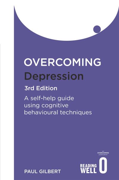 The book 'Overcoming Depression' by Paul Gilbert