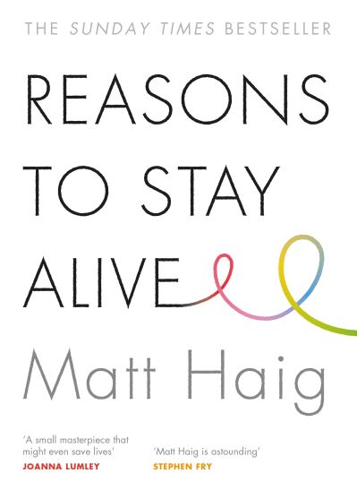 a book called 'Reasons to Stay Alive'
